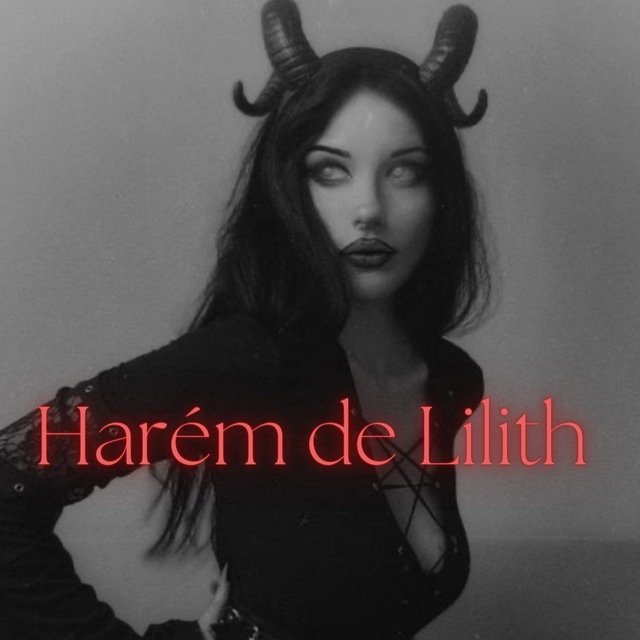 ❤️‍🔥 HARÉM DE LILITH ❤️‍🔥